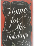 Christmas Home for the Holidays Sign