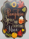 Harvest Inexpensive Pumpkin and Spice and Everything Nice Wall Hanging