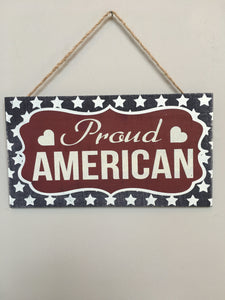 Patriotic Proud American Sign