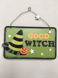 Halloween Bad Witch Good Witch Sign