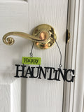 Halloween Hallmark Metal Happy Haunting Hanger