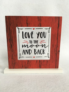 Valentine Love You to the Moon and Back Glass and Wood Block Sitter