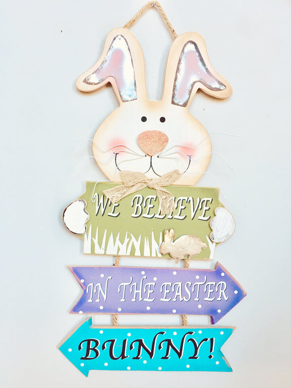 Easter We Believe In The Easter Bunny Wall Hanging